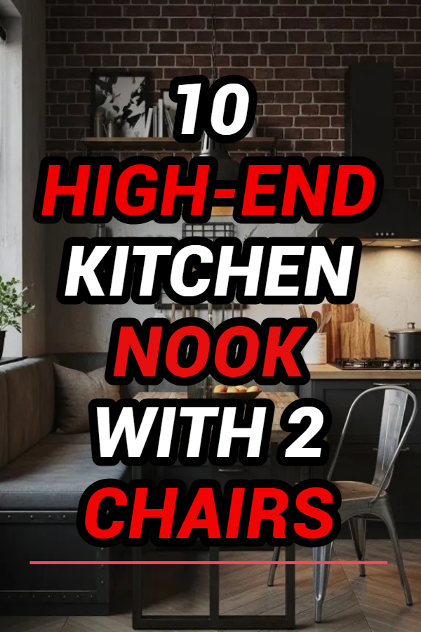10 Kitchen Nook With 2 Chairs